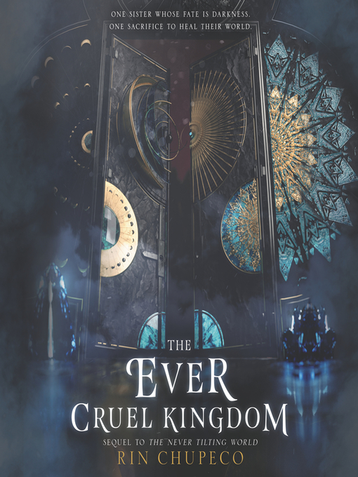 Title details for The Ever Cruel Kingdom by Rin Chupeco - Available